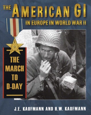 American GI in Europe in World War II American GI in Europe in World War II