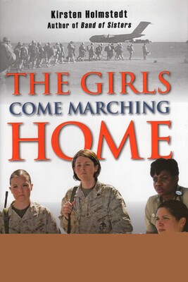Girls Come Marching Home Girls Come Marching Home