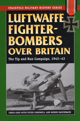 Luftwaffe Fighter-Bombers Over Britain Luftwaffe Fighter-Bombers Over Britain
