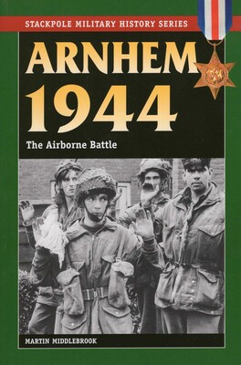 Arnhem 1944 Arnhem 1944