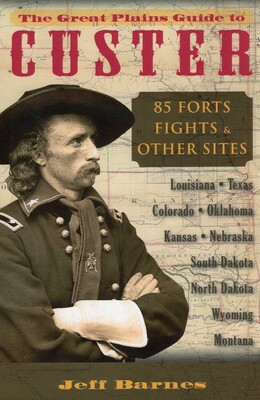 Great Plains Guide to Custer Great Plains Guide to Custer