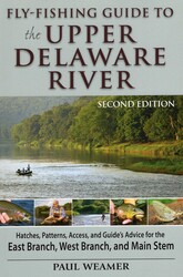 Fly-fishing Guide to the Upper Delaware River Fly-fishing Guide to the Upper Delaware River