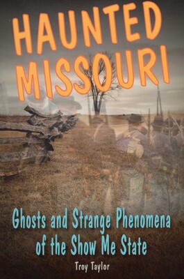 Haunted Missouri Haunted Missouri