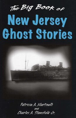 Big Book of New Jersey Ghost Stories Big Book of New Jersey Ghost Stories