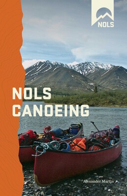 NOLS Canoeing NOLS Canoeing