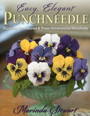 Easy, Elegant Punchneedle Easy, Elegant Punchneedle