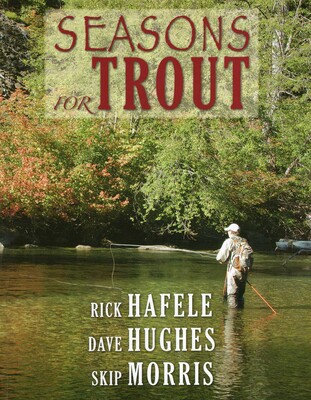 Seasons for Trout Seasons for Trout