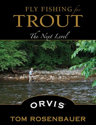 Fly Fishing for Trout Fly Fishing for Trout