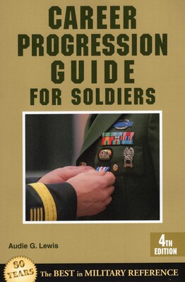 Career Progression Guide for Soldiers Career Progression Guide for Soldiers
