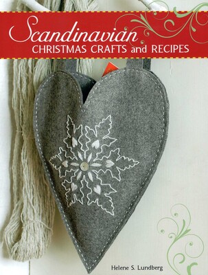 Scandinavian Christmas Crafts and Recipes Scandinavian Christmas Crafts and Recipes