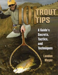 101 Trout Tips 101 Trout Tips