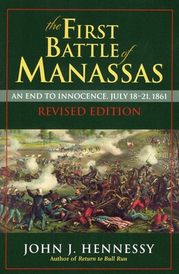 First Battle of Manassas First Battle of Manassas