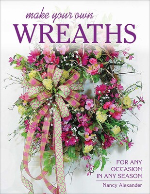 Make Your Own Wreaths Make Your Own Wreaths