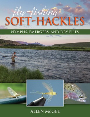 Fly-Fishing Soft-Hackles Fly-Fishing Soft-Hackles