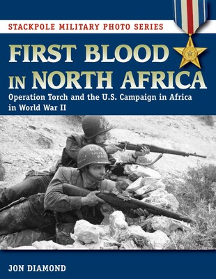First Blood in North Africa First Blood in North Africa