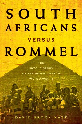 South Africans versus Rommel South Africans versus Rommel