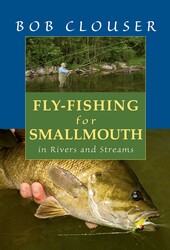 Fly-Fishing for Smallmouth Fly-Fishing for Smallmouth