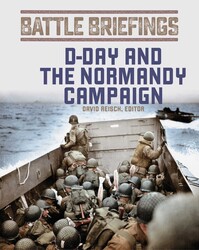 D-Day and the Normandy Campaign D-Day and the Normandy Campaign