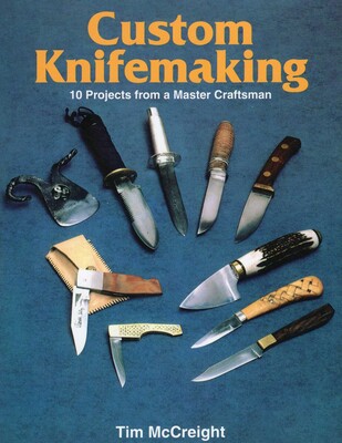 Custom Knifemaking Custom Knifemaking