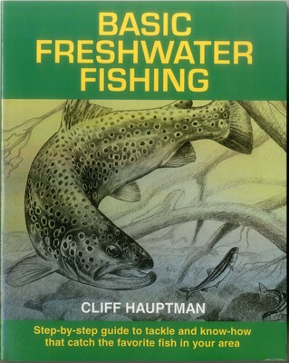 Basic Freshwater Fishing Basic Freshwater Fishing