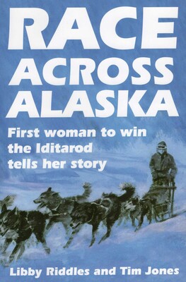 Race Across Alaska Race Across Alaska