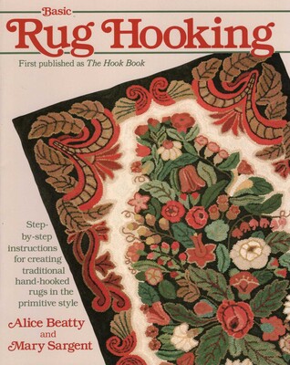 Basic Rug Hooking Basic Rug Hooking