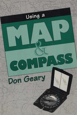 Using a Map & Compass Using a Map & Compass