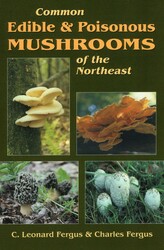 Common Edible & Poisonous Mushrooms of the Northeast Common Edible & Poisonous Mushrooms of the Northeast