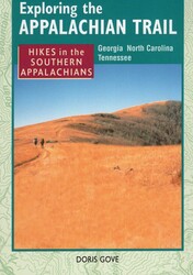 Exploring the Appalachian Trail: Hikes in the Southern Appalachians