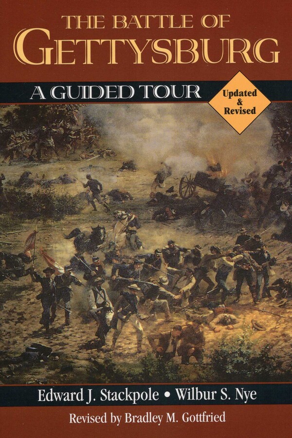 Battle of Gettysburg | Book by Edward J. Stackpole, Wilbur S. Nye ...