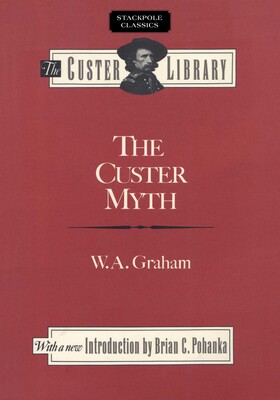 Custer Myth Custer Myth