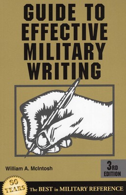 Guide to Effective Military Writing Guide to Effective Military Writing