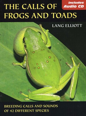 Calls of Frogs and Toads Calls of Frogs and Toads