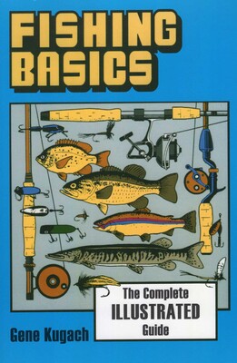 Fishing Basics Fishing Basics