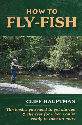 How to Fly-Fish How to Fly-Fish