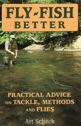 Fly-Fish Better Fly-Fish Better
