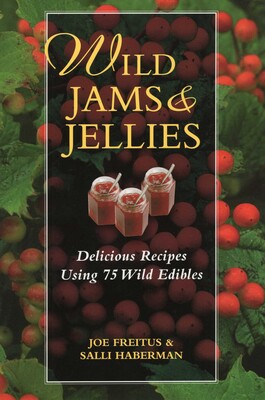Wild Jams and Jellies Wild Jams and Jellies