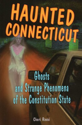 Haunted Connecticut Haunted Connecticut