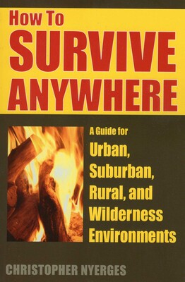 How to Survive Anywhere How to Survive Anywhere