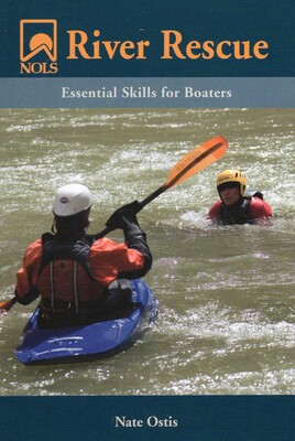 NOLS River Rescue NOLS River Rescue