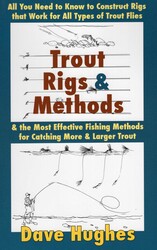 Trout Rigs & Methods Trout Rigs & Methods