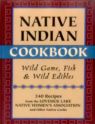 Native Indian Cookbook Native Indian Cookbook