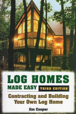 Log Homes Made Easy Log Homes Made Easy