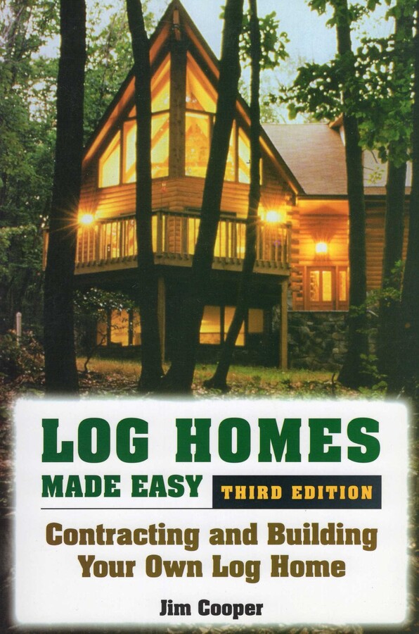 Log Homes Made Easy