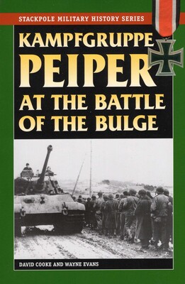 Kampfgruppe Peiper at the Battle of the Bulge Kampfgruppe Peiper at the Battle of the Bulge