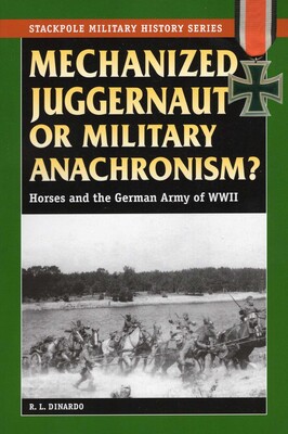 Mechanized Juggernaut or Military Anachronism? Mechanized Juggernaut or Military Anachronism?