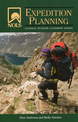 NOLS Expedition Planning NOLS Expedition Planning