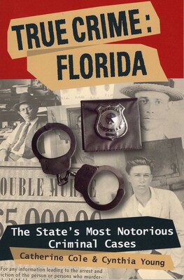 True Crime: Florida True Crime: Florida