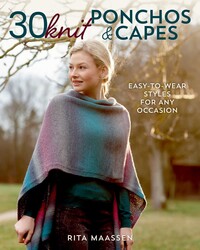 30 Knit Ponchos and Capes 30 Knit Ponchos and Capes