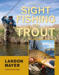 Sight Fishing for Trout Sight Fishing for Trout